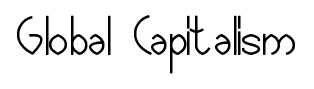 Global Capitalism font